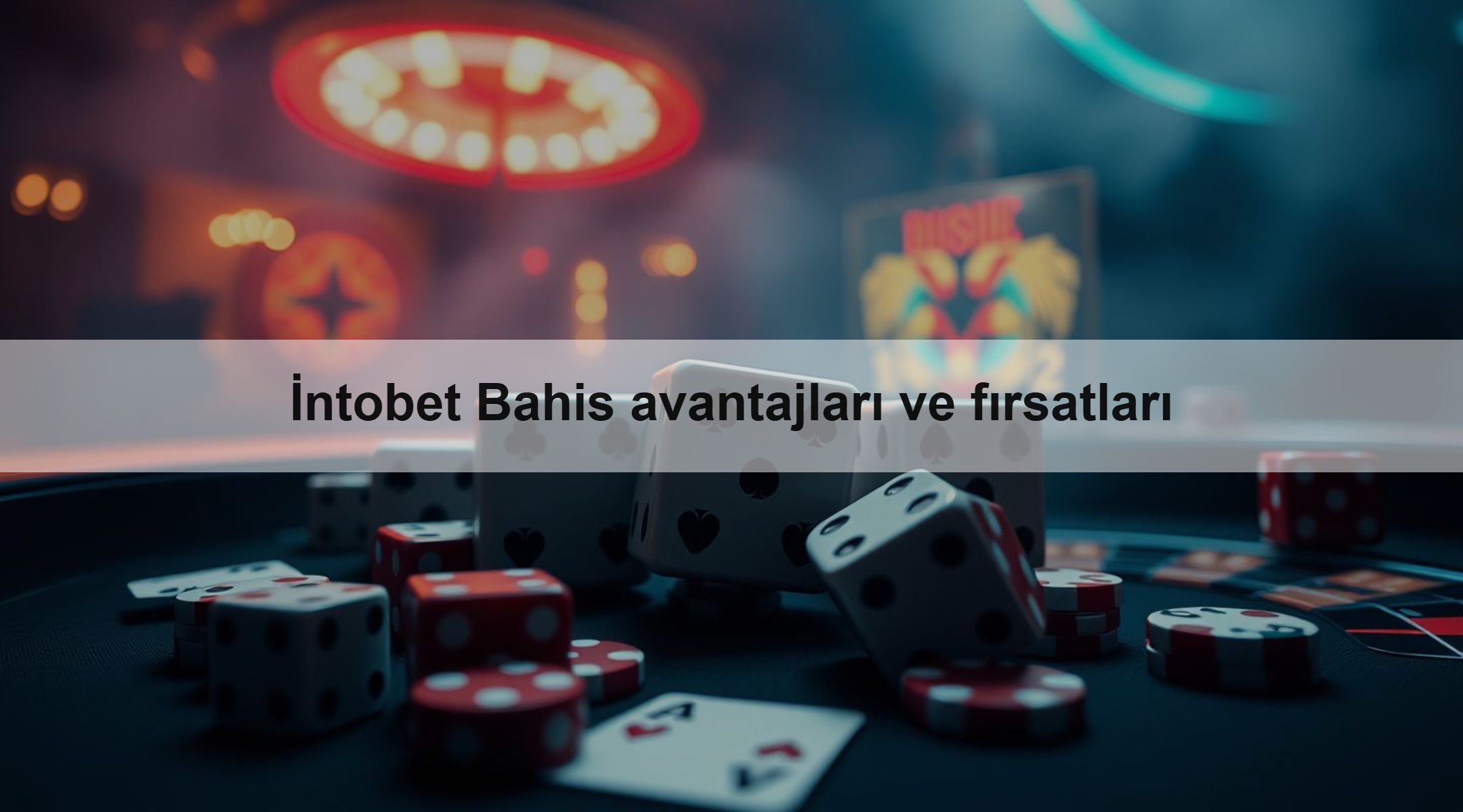 İntobet Bahis avantajları ve fırsatları