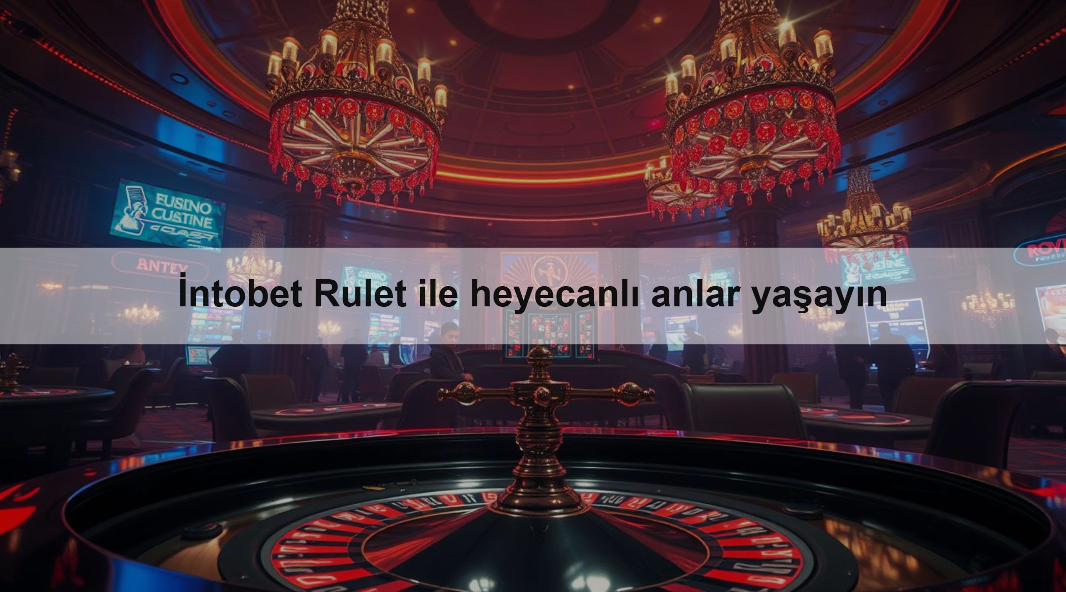 İntobet Rulet ile heyecanlı anlar yaşayın