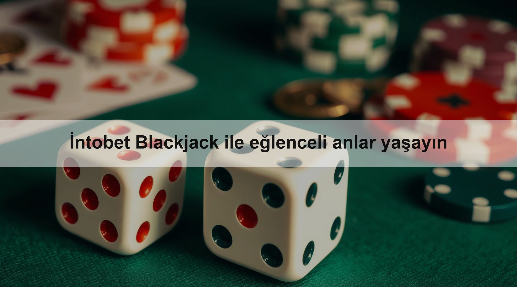 İntobet Blackjack ile eğlenceli anlar yaşayın